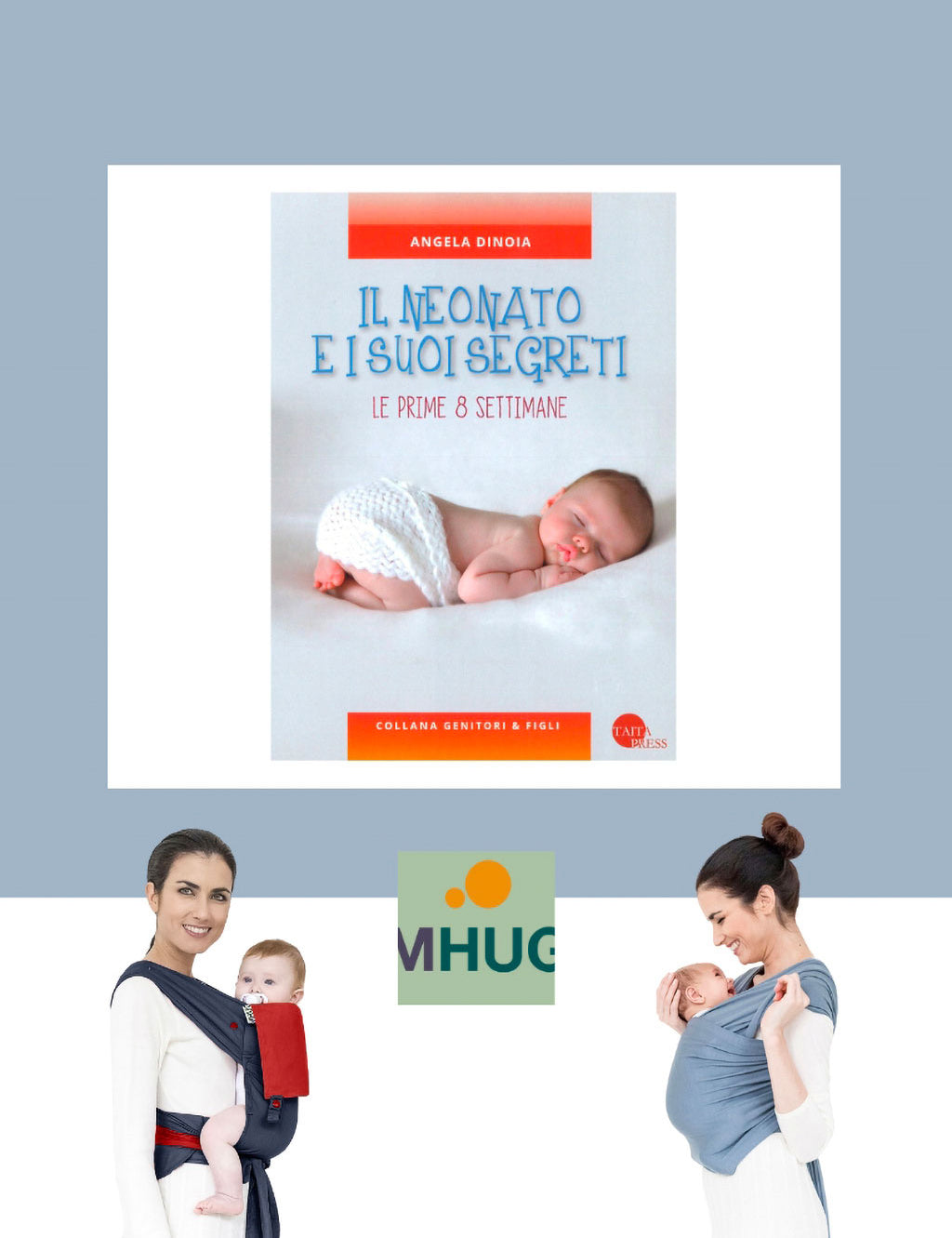Copertina libro Il neonato e i suoi segreti Dott.ssa Angela Dinoia