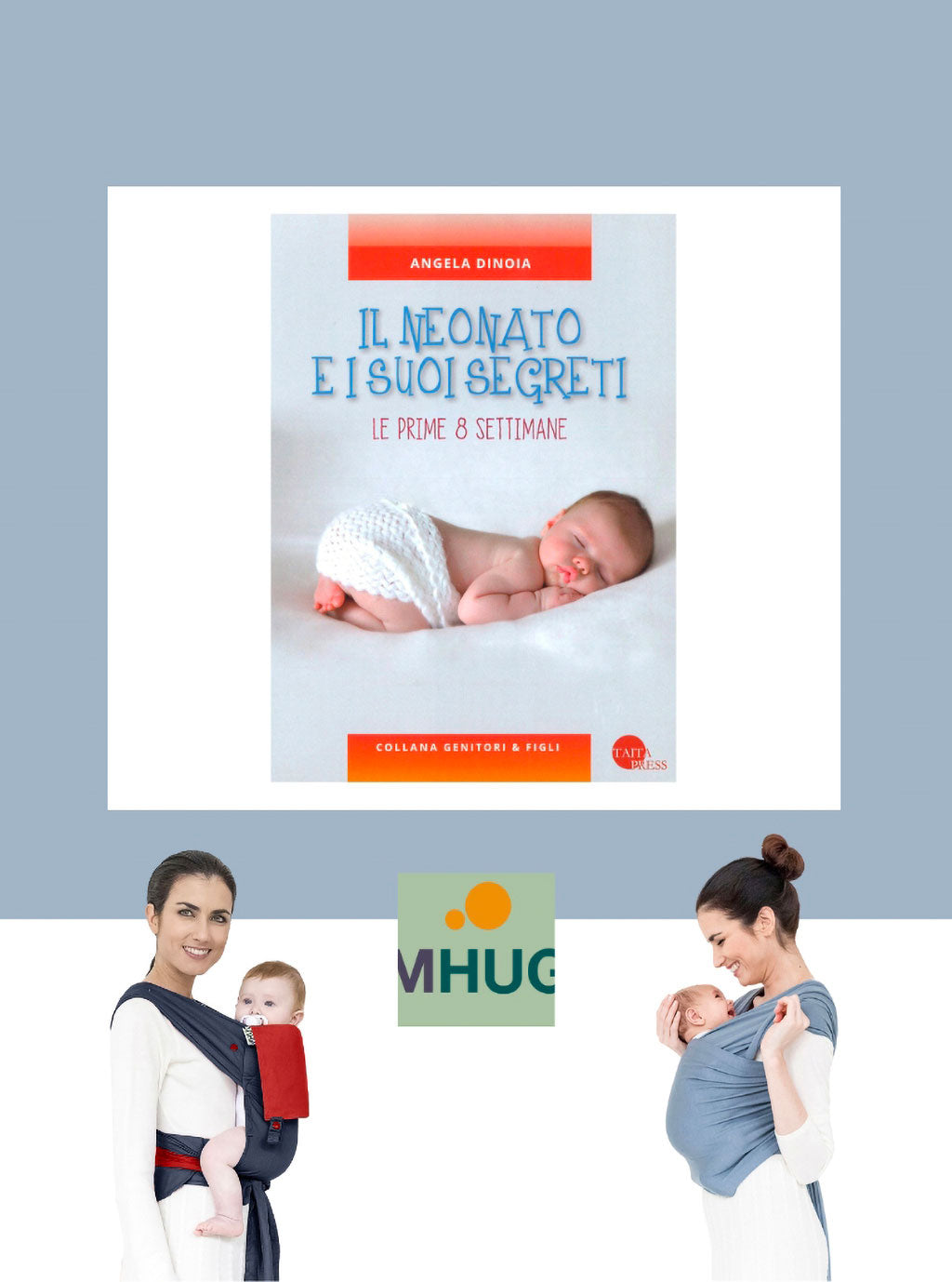 Copertina libro Il neonato e i suoi segreti Dott.ssa Angela Dinoia